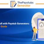 Simplify Payroll with Paystub Generators Your Ultimate Guide