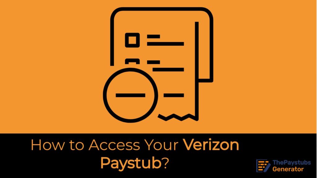 How to Access Your Verizon Paystub?